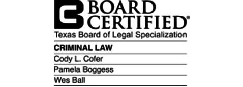 Board Certified - Texas Board of Legal Specialization - Criminal Law